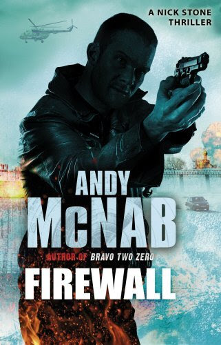 Firewall: (Nick Stone Thriller 3) by Andy McNab (12-May-2011) Paperback, by Andy McNab