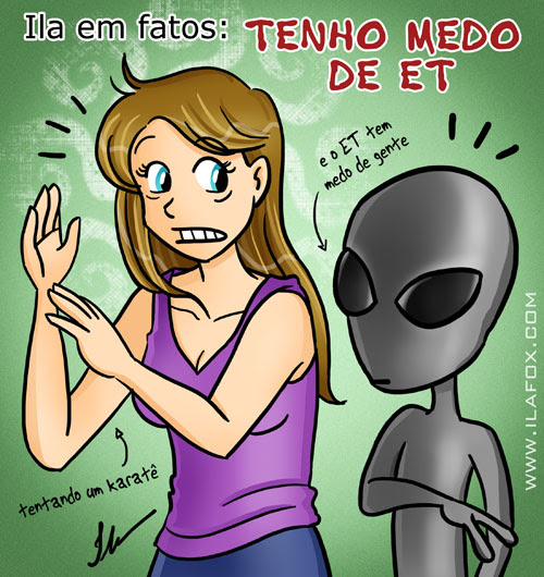 ila em fatos: tenho medo de et. Ilustração by ila fox