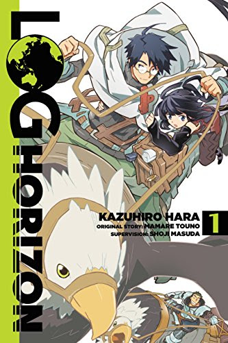 Log Horizon, Vol. 1 - manga (Log Horizon Manga), by Mamare Touno, Kazuhiro Hara