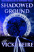 Shadowed Ground