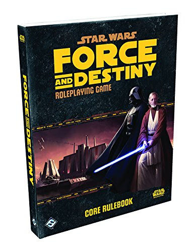 Star Wars Force and Destiny: Core Rulebook, by Maxey Brooke, John Dunn, Daniel Lovat Clark, Andrew Fischer, Michael Gernes