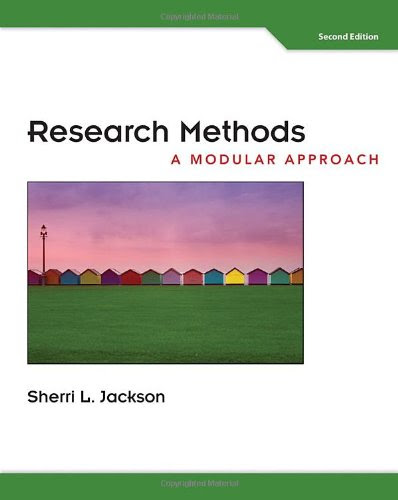 Research Methods: A Modular Approach, by Sherri L. Jackson