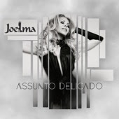 Resultado de imagem para capa joelma assunto delicado