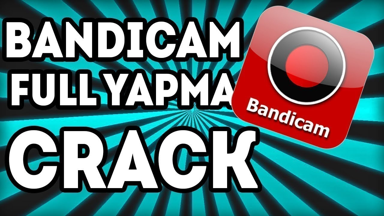 Bandicam Keygen Crack Bomtask