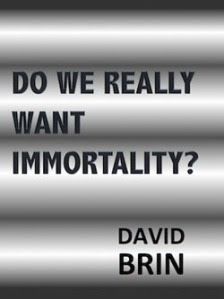 dowereallywantimmortality