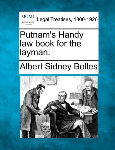 Putnam's Handy law book for the layman.