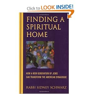 Finding a Spiritual Home: How a New Generation of Jews Can ...