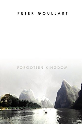 The Forgotten Kingdom, by Peter Goullart