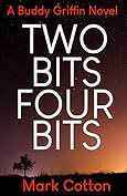 Two Bits Four Bits by Mark Cotton