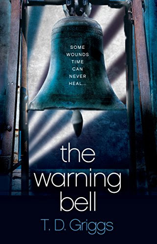 The Warning Bell: A Crime Thriller (English Edition)