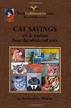 [pdf]Cat Sayings; Wit & Wisdom from the Whiskered
Ones_0982253842_drbook.pdf