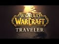 World of Warcraft: Traveler Now Available!