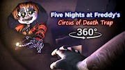 360°| Five Nights at Freddy's: Circus of Death Trap - FNAF6/FFPS animation (VR Compatible)