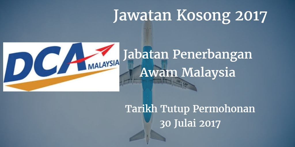 Jawatan Kosong DCA 30 Julai 2017