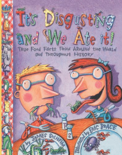 It's Disgusting And We Ate It (Turtleback School & Library Binding Edition)