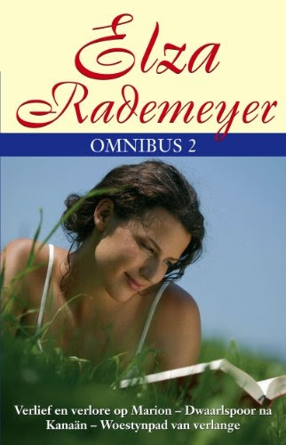 Elza Rademeyer Omnibus 2 (Afrikaans Edition), by Elza Rademeyer