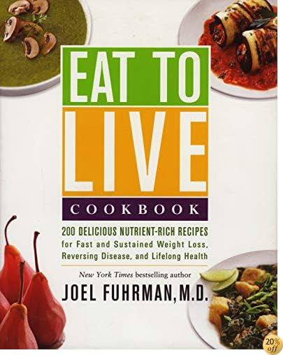 Livres De Joel Fuhrman M D Telecharger Epub Pdf The End Of Dieting How To Live For Life Telecharger Epub Pdf Eat To Live Cookbook 200 Delicious Nutrient Rich Recipes For Fast