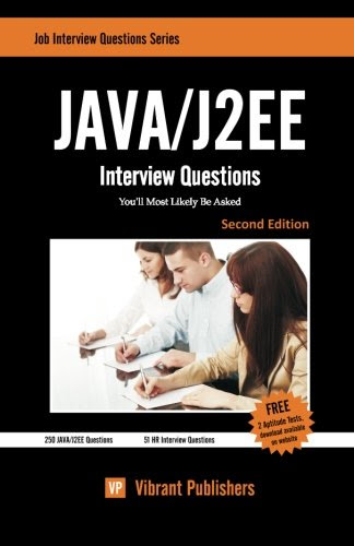 Java / J2EE Interview Questions You'll Most Likely Be Asked (Job Interview Questions), by Vibrant Publishers