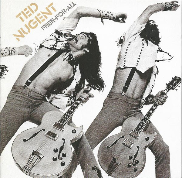 Ted Nugent - Free-For-All - 1976