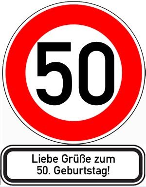 Sprüche zum 50. Geburtstag