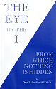 The Eye of the I: From Which Nothing is Hidden