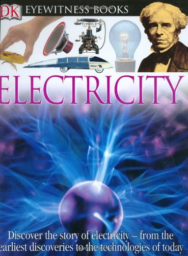 DK Eyewitness Books: ElectricityBy Steve Parker