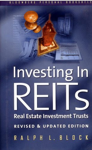 Real Estate Investment Trusts, Investing in REITSBy Ralph Block