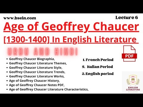 Age of Geoffrey Chaucer | Geoffrey Chaucer Biography | work, life, style, Themes, MCQs, Notes PDF.