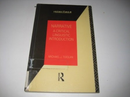 Narrative: A Critical Linguistic Introduction (Interface), by Michael J Toolan, Michael J. Toolan