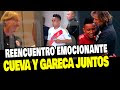CHRISTIAN CUEVA Y RICARDO GARECA EMOCIONAN CON REENCUENTRO "AL BORDE DEL LLANTO"