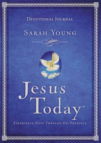 Jesus Today Devotional Journal: Experience Hope Through His Presence, by Sarah Young