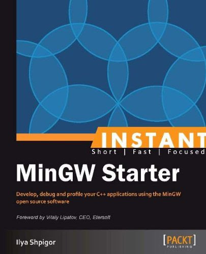 Instant MinGW Starter, by Ilya Shpigor