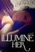 Illumine Her