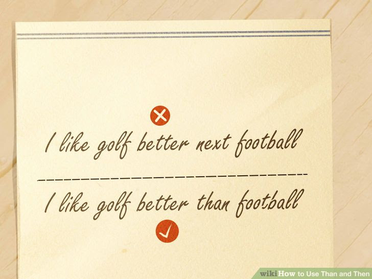 Use Than and Then Step 4.jpg