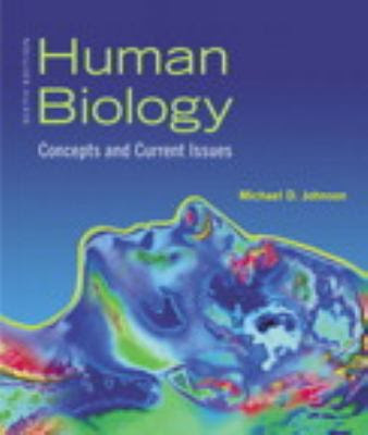 Human Biology By Michael D Johnson Reviews Description