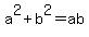 %0D%0Aa%5E2%2Bb%5E2=ab%0D%0A
