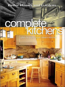 BARNES & NOBLE | Complete Kitchens: Plan and Build Your Dream ...