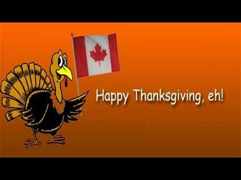 Video Canadian Thanksgiving For 2015