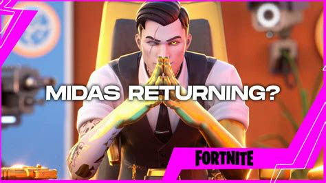 updated fortnite chapter  season   midas returning