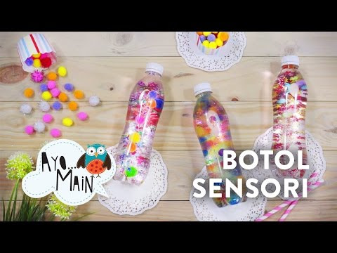 VIDEO : mainan anak - botol sensori | ayo main #2 - diy indonesia yuk kita buat botol sensori,diy indonesia yuk kita buat botol sensori,mainanyang penting bagidiy indonesia yuk kita buat botol sensori,diy indonesia yuk kita buat botol sen ...