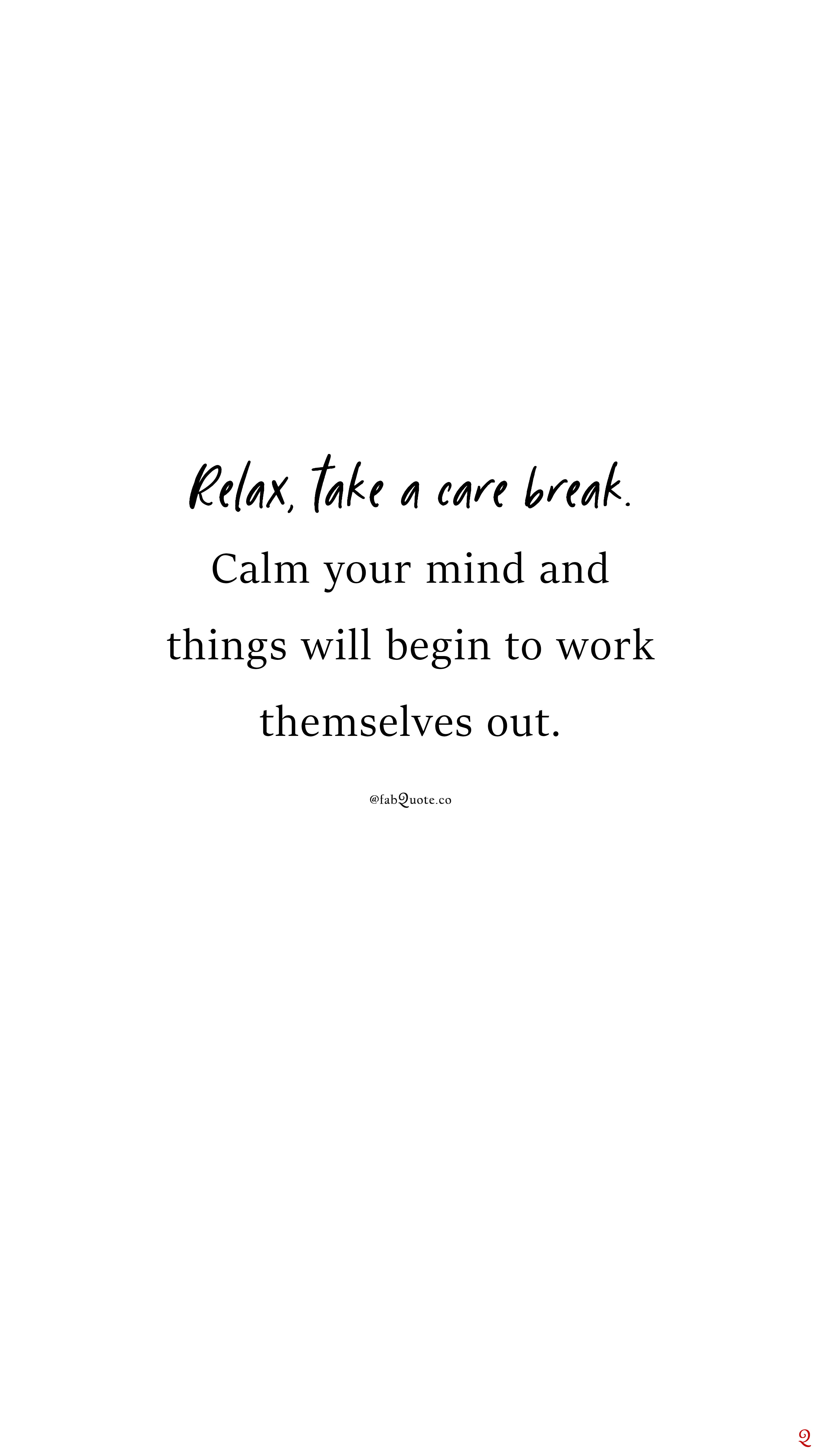 Calm your mind" Quote Calm your mind