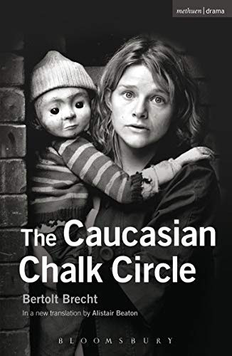 The Caucasian Chalk Circle (Modern Plays)