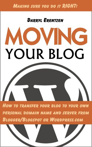 Moving Your Blog: How to transfer your blog to your own personal domain name and server from Blogger/Blogspot or Wordpress.com