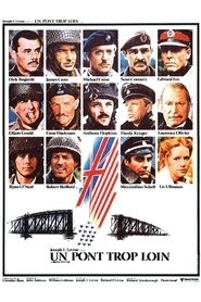 Regarder Un pont trop loin (1977) Film de qualité HD