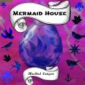 Mermaid House In Bluebird Canyon