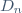D_n