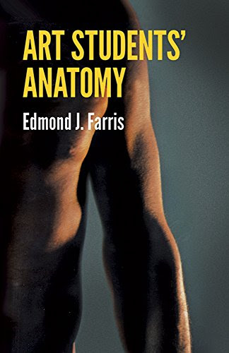Art Students' Anatomy (Dover Anatomy for Artists)By Edmond J. Farris