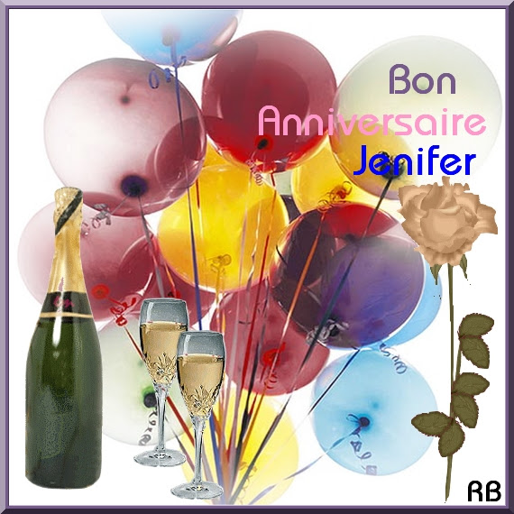 BON ANNIVERSAIRE JENIFER BON ANNIVERSAIRE JENIFER
