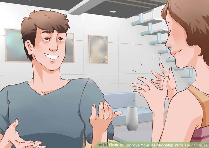 Improve Your Relationship With Your Spouse Step 13.jpg