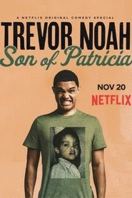 Trevor Noah: Son of Patricia 2018 Streaming vf hd